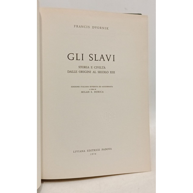 Gli Slavi: Storia e civiltà dalle origini al secolo XIII