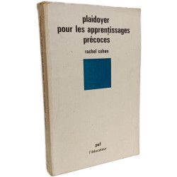 Plaidoyer pour les apprentissages précoces