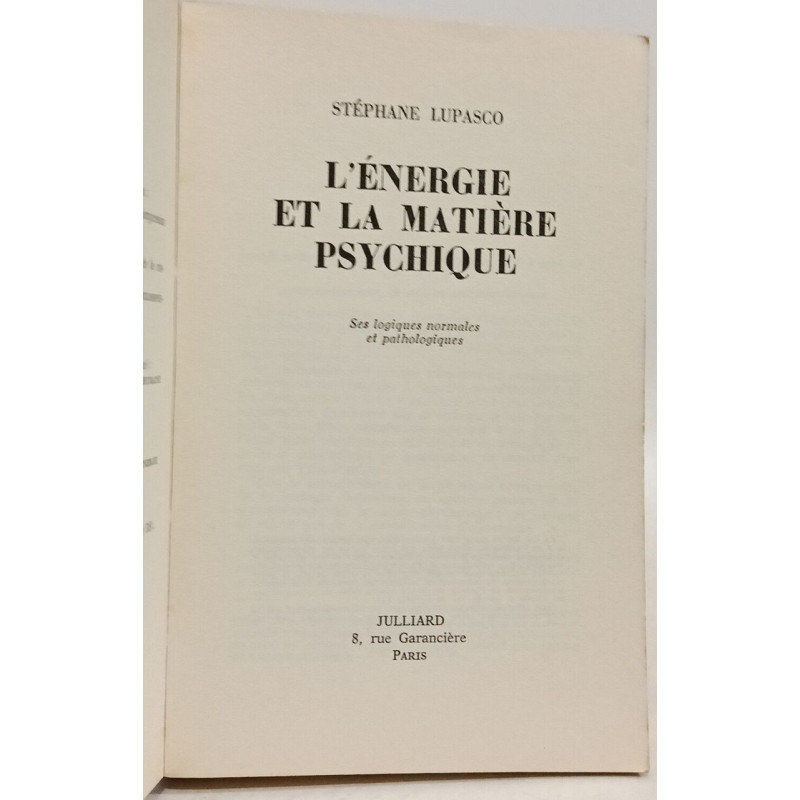 L'énergie et la matière psychique