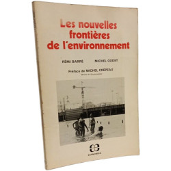 Les Nouvelles frontieres de l'environnement