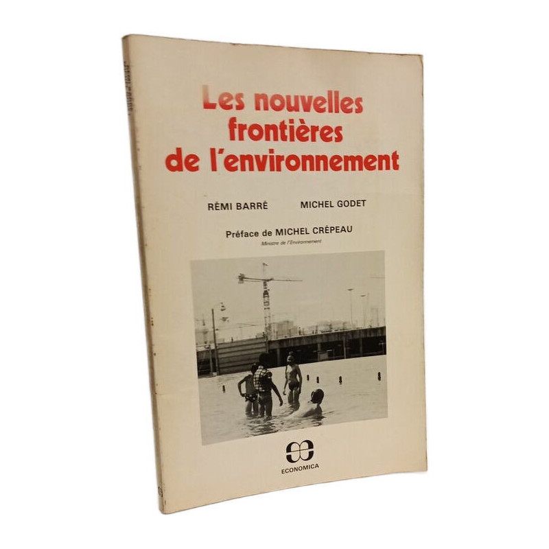 Les Nouvelles frontieres de l'environnement