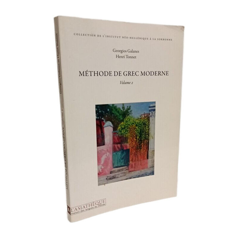 METHODE DE GREC MODERNE VOL2 (2E ED): Volume 2