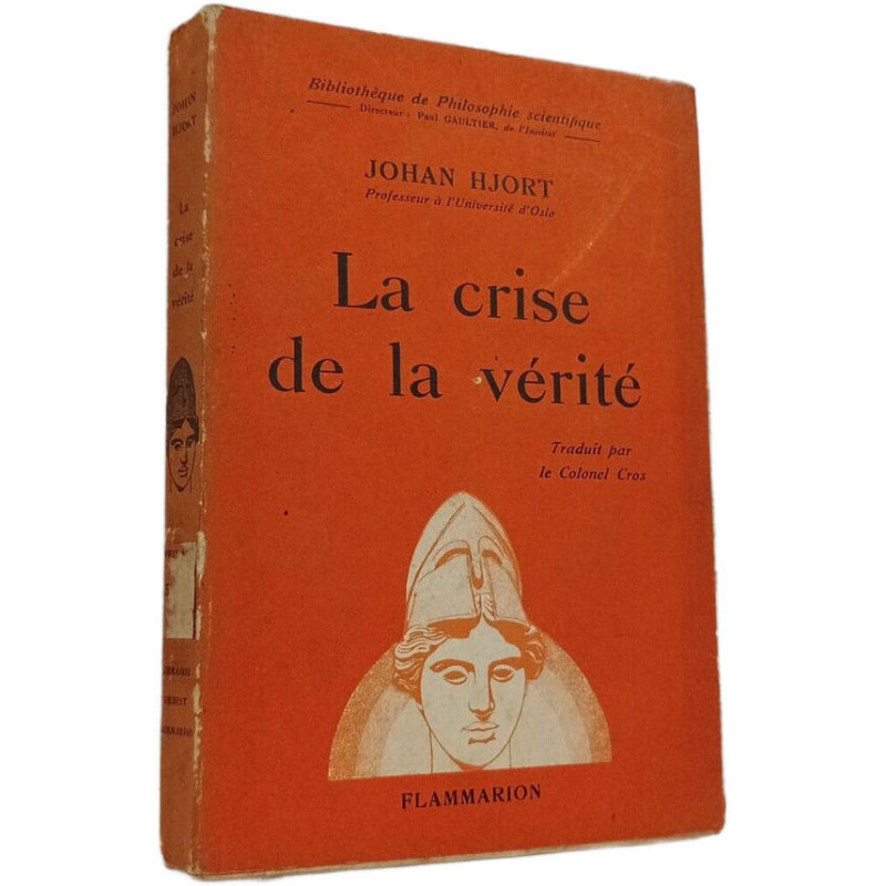 La crise de la vérité
