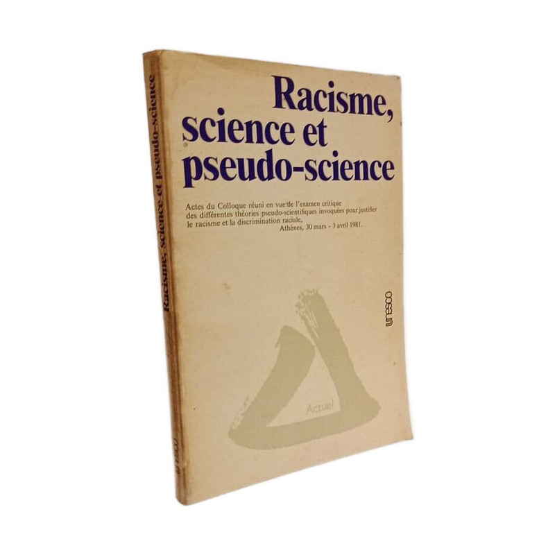 Racisme science et pseudo-science / actes