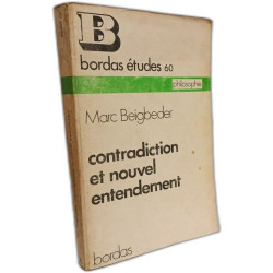 Contradiction et nouvel entendement