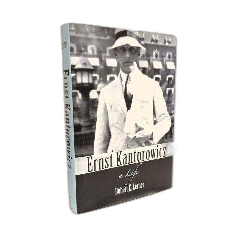 Ernst Kantorowicz: A Life
