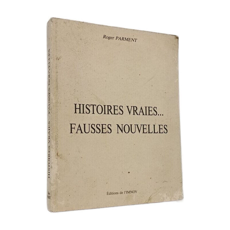 Histoires vraies... fausses nouvelles