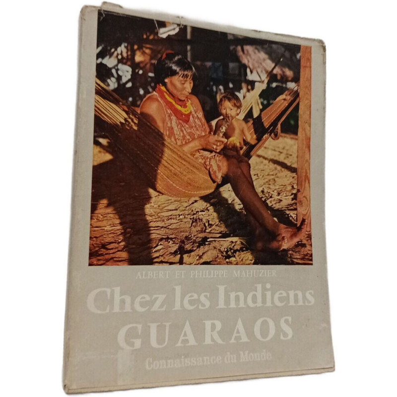 Chez les Indiens Guaraos