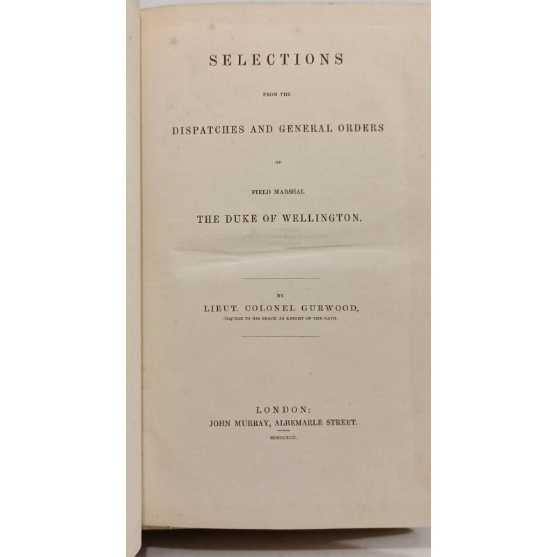 Selections from the Dispatches and General Orders of Field Marshal...
