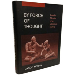 By Force of Thought: Irregular Memoirs of an Intellectual Journey
