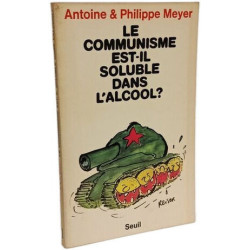 Le communisme est-il soluble dans l'alcool
