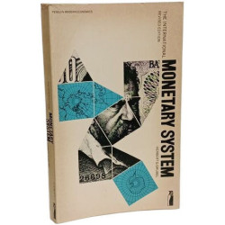 The International Monetary System: Efficiency and Practical...