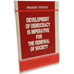 Development of Democracy is Imperative for the Renewal of Society