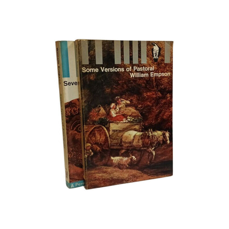 Some Versions of Pastoral + Seven types of ambiguity --- 2 livres