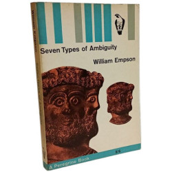 Some Versions of Pastoral + Seven types of ambiguity --- 2 livres