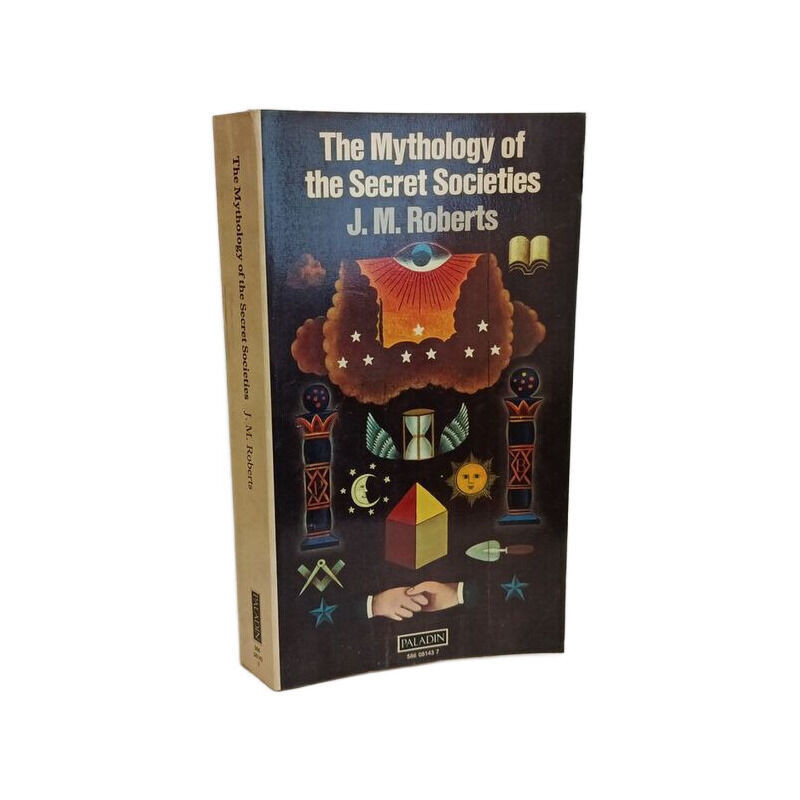 The Mythology of the Secret Societies