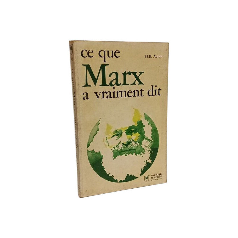 Ce que Marx a vraiment dit