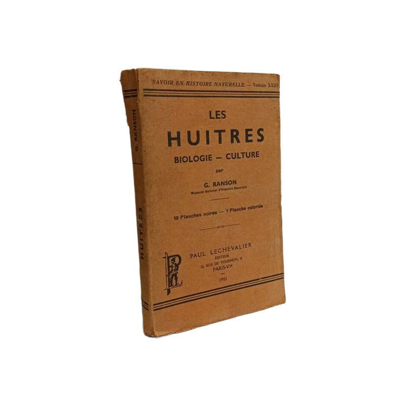 Les huîtres : biologie - culture