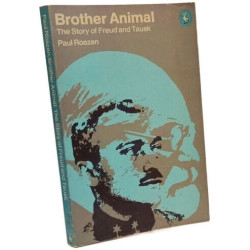 Brother Animal: The Story of Freud and Tausk