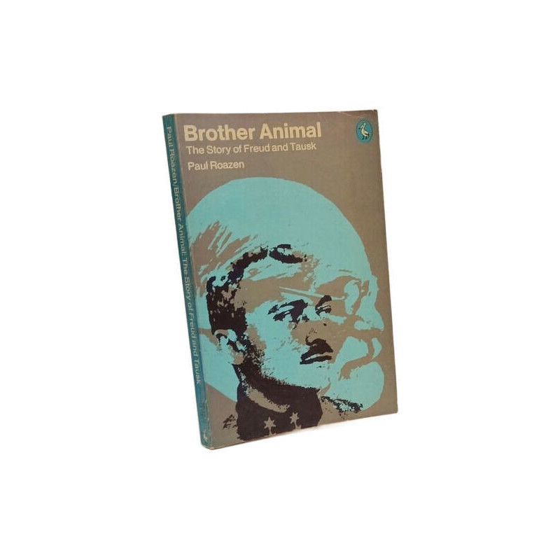 Brother Animal: The Story of Freud and Tausk
