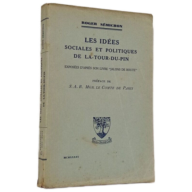 Les idées sociales et politiques de La-Tour-du-Pin