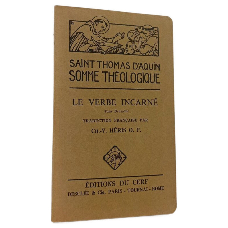 Somme théologique: Le verbe incarné Tome 2 (Questions 7-15)