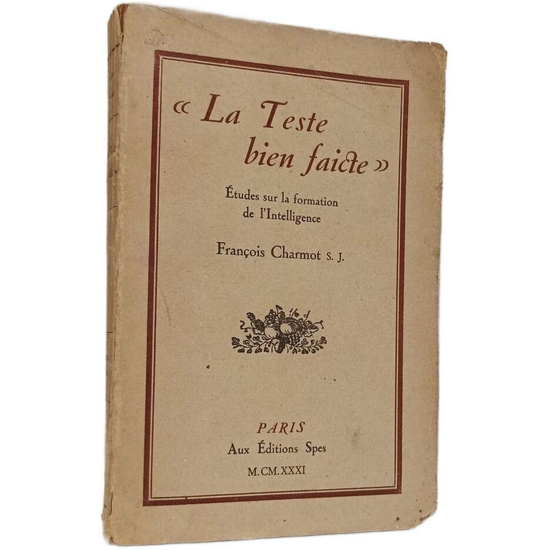 La Teste bien faicte