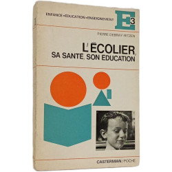 L'écolier sa santé son éducation Tome 2