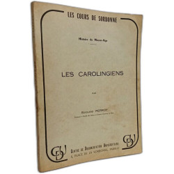 Les Carolingiens / Histoire du moyen âge - Les cours de Sorbonne