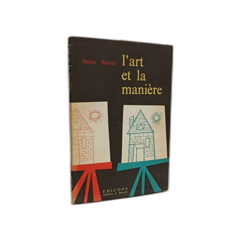 L'art et la manière --- collection je découvre