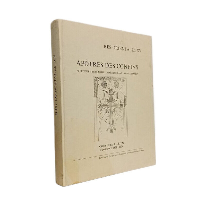 Apotres Des Confins Processus Missionnaires Chretiens Dans...