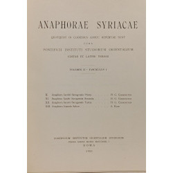 Anaphora syriacae - VOLUMEN I fasciculus 1-2-3 + VOLUMEN II...