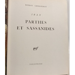 Iran: Parthes et Sassanides