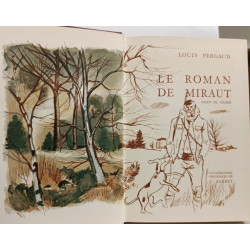 Edition du cinquantenaire de Louis Pergaud : Mélanges + La guerre...