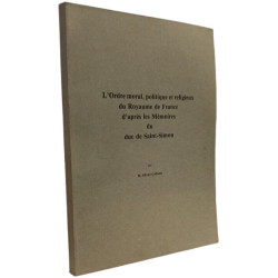 L'Ordre moral politique et religieux du Royaume de France d'après...