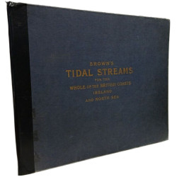 Brown's Tidal Streams in Twelve Charts for Each Hour of the Tide...