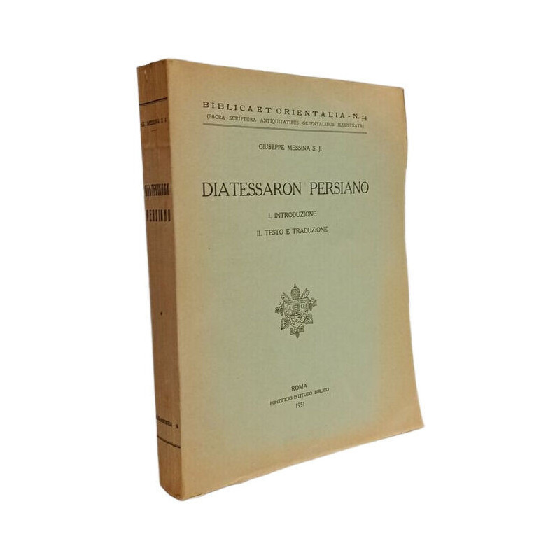 Diatessaron Persiano - I. Introduzione II. Testo e traduzione