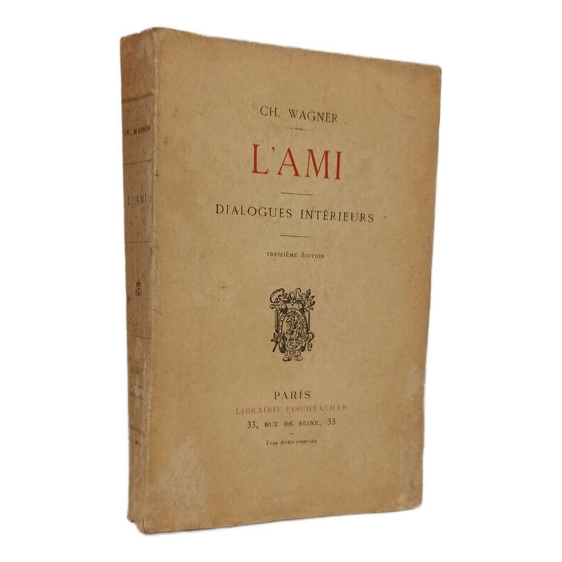 L'ami. Dialogues intérieurs