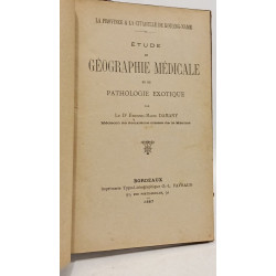 Étude de géographie médicale et de pathologie exotique