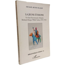 La jeune Ethiopie: Un haut-fonctionnaire éthiopien Berhana-Marqos...