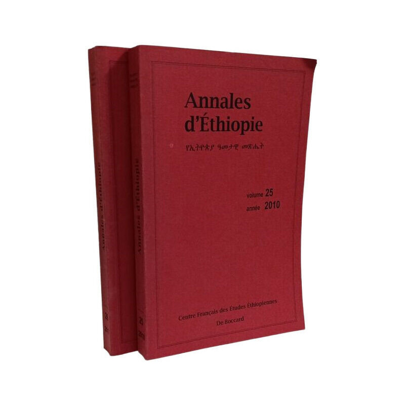 Annales d'Éthiopie VOLUME 25 année 2010 + VOLUME 26 année 2011