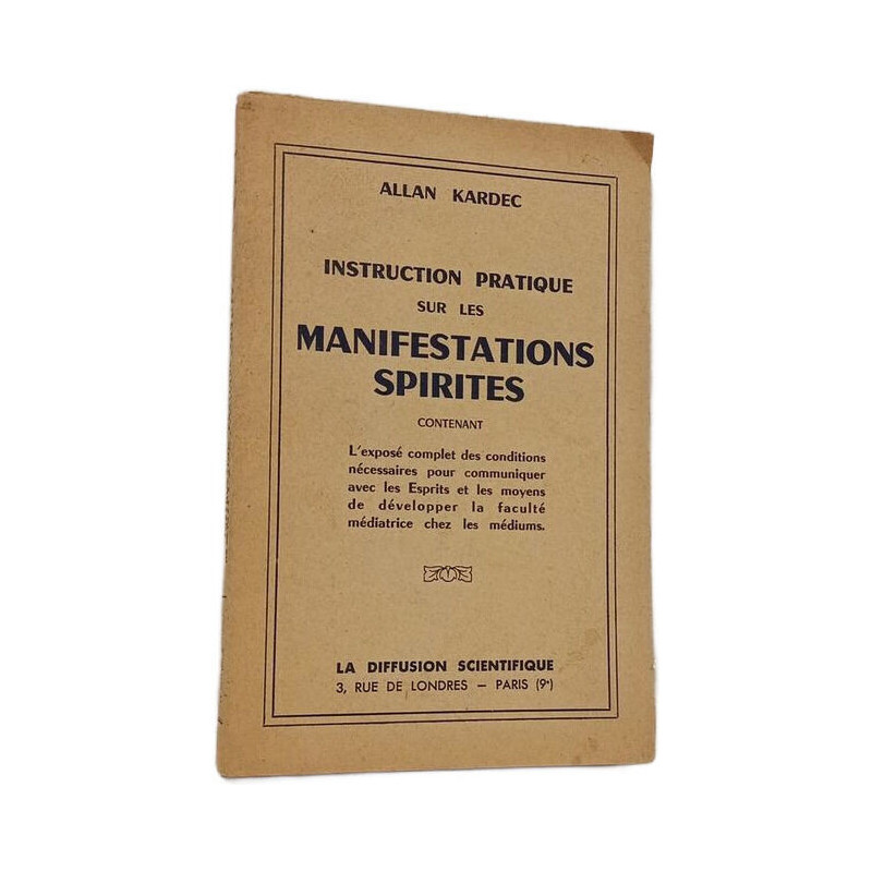 Instruction pratique sur les manifestations spirites