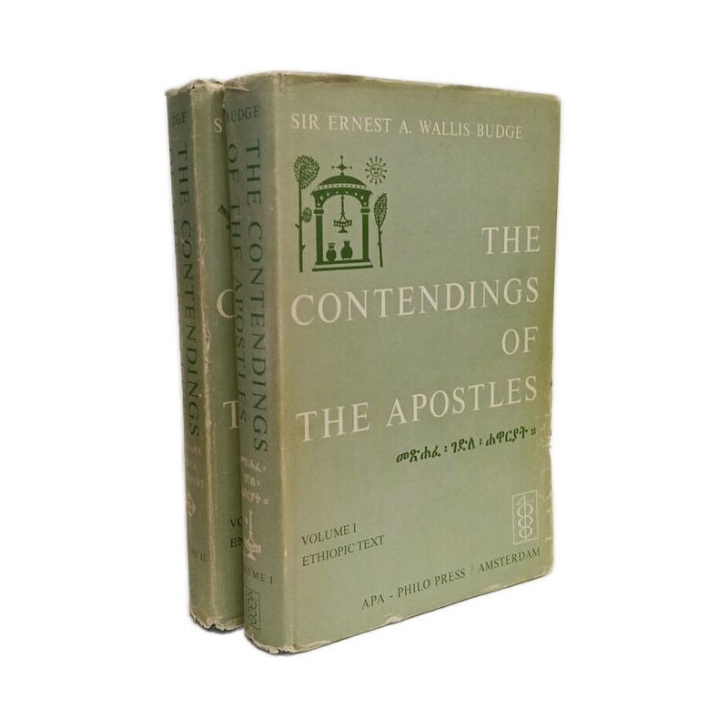 The Contendings of the Apostles (Mashafa Gadla Hawâryât): English...