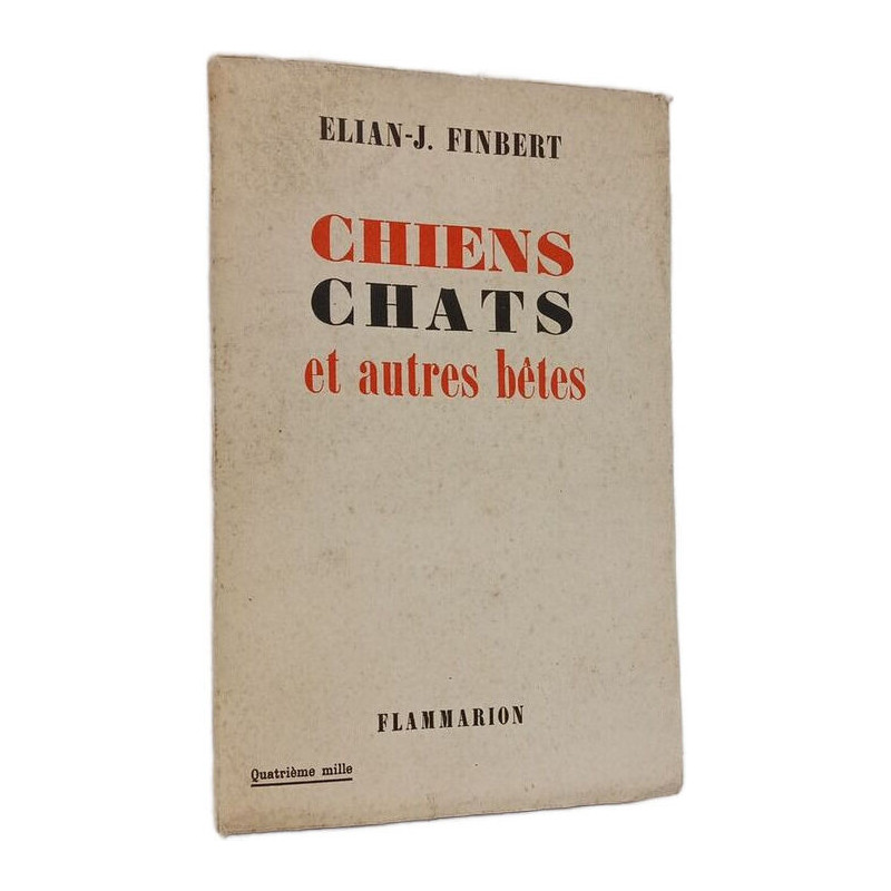 Chiens chats et autres bêtes