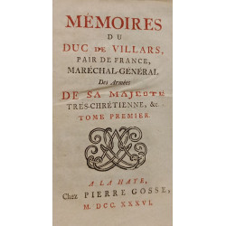 Mémoires du duc de Villars pair de France maréchal-général des...
