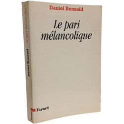 Le pari melancolique métamorphoses de la politique politique de la...