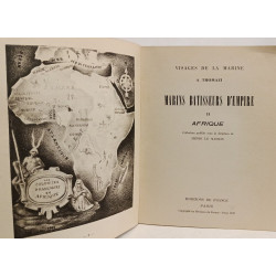 Marins Batisseurs d'Empire. II Afrique / visages de la Marine