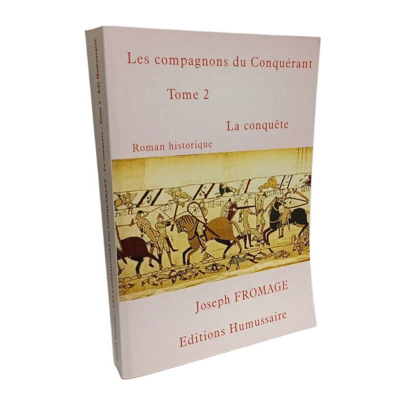 Les compagnons du Conquérant Tome 2 : La conquête