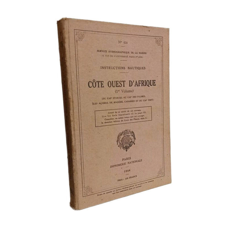 Instructions nautiques - Côte ouest d'Afrique (1er volume) (du Cap...