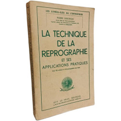 La technique de la reprographie et ses applications pratiques